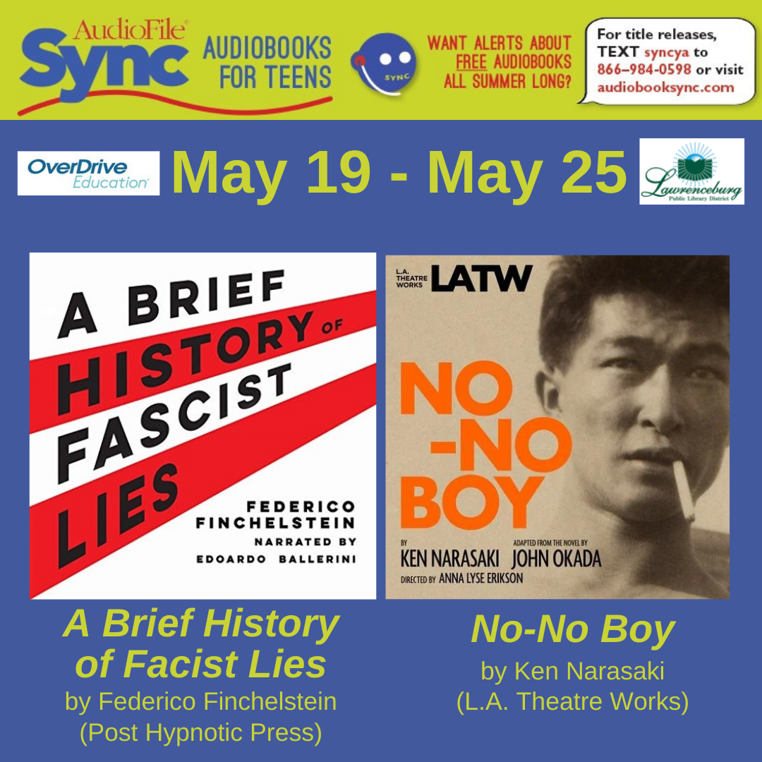 May 19-May 25 A Brief History of Fascist Lies and No-No Boy
