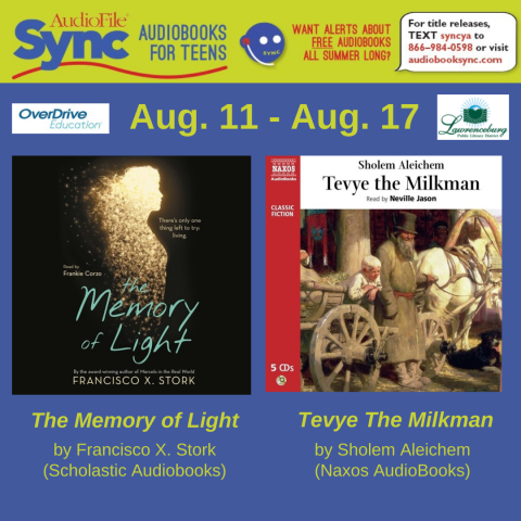 August 11 - August 17 The Memory of Light and Tevye The Milkman