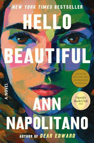 Cover of the book Hello Beautiful by Ann Napolitano- a girl's face in different colors.