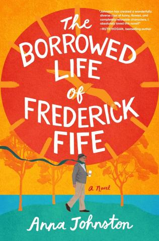 The cover of the book The Borrowed Life of Frederick Fife