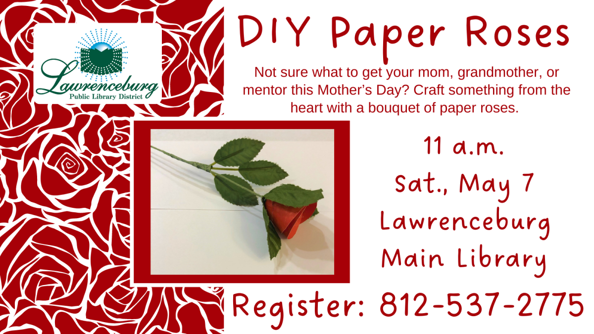 Picture of paper rose. DIY Paper Roses. 11 a.m. Saturday, May 7, Lawrenceburg Main Library. Must register.