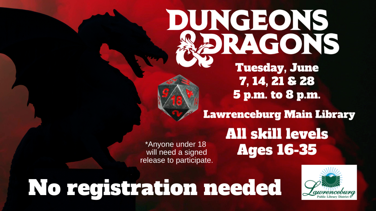 Dragon image with game dice. Dungeons and Dragons. 5 p.m. Tuesday, June 7, Lawrenceburg Main Library. No registration. Ages 16 to 35.