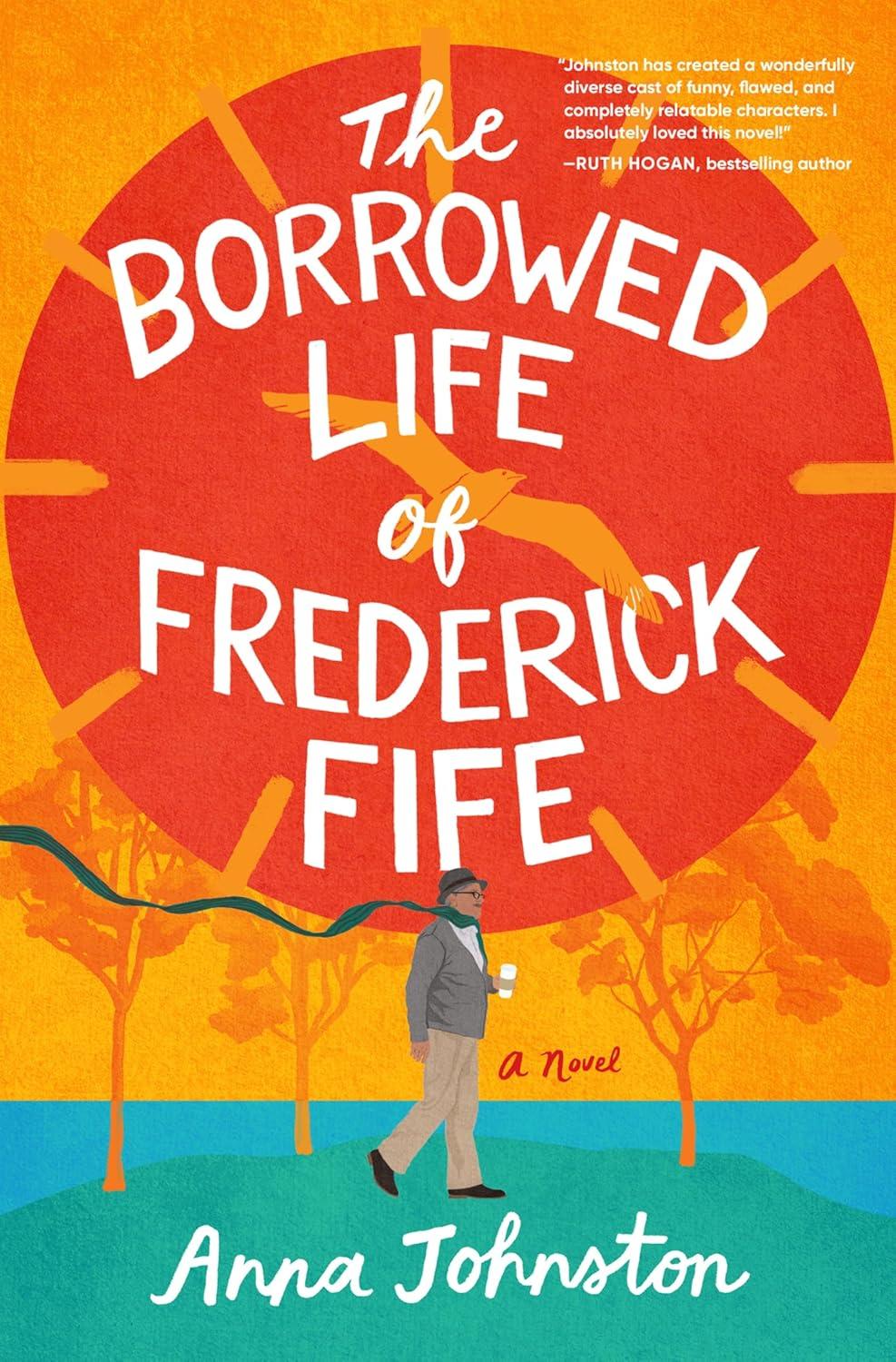 The cover of the book The Borrowed Life of Frederick Fife